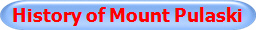 History of Mount Pulaski